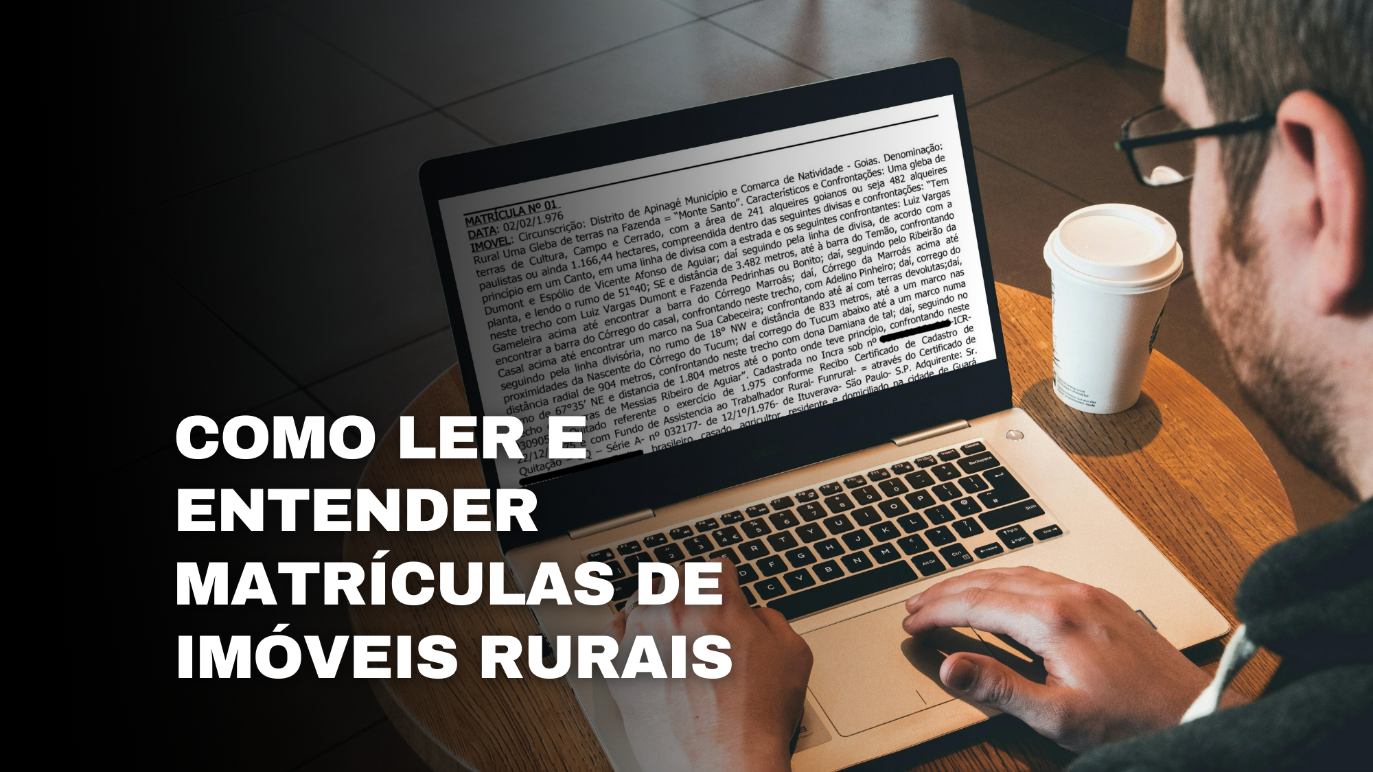 Como Ler e Entender Matrículas de Imóveis Rurais